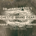 Dr. Hawthorne's Premium Blend Domestic Brand Cigar