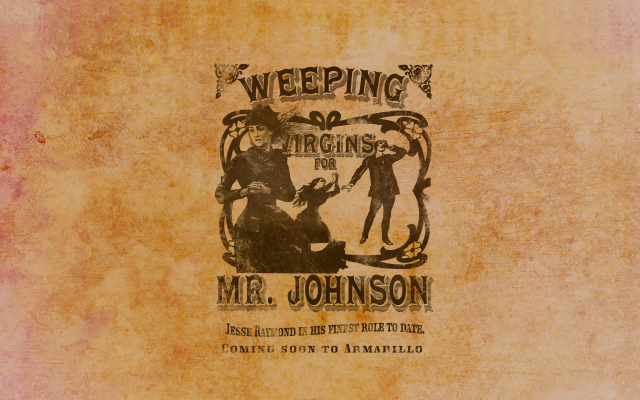 Weeping Virgins for Mr. Johnson